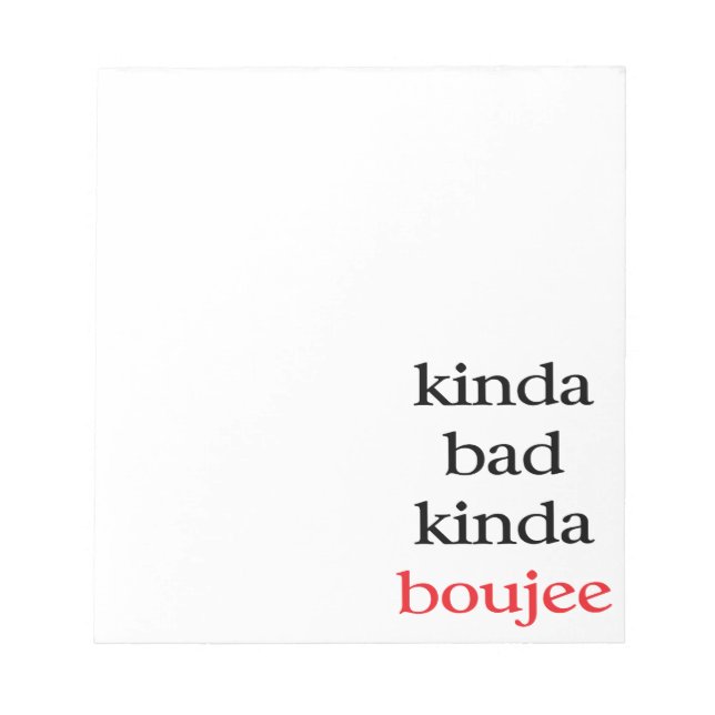 Bloc-note Kinda Boujee (Devant)