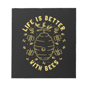 Bloc-note La Vie Est Meilleure Avec Les Abeilles