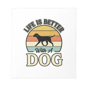 Bloc-note La vie est meilleure avec un chien vintage shirt d