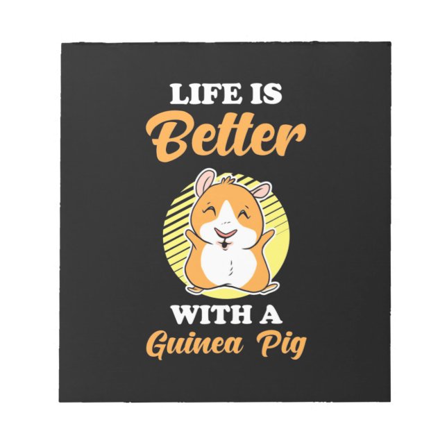 Bloc-note La vie est meilleure avec un cochon d'Inde (Devant)