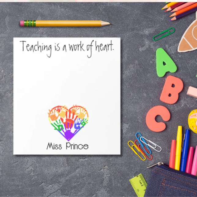 Bloc-note L'enseignement est une oeuvre de coeur empreinte p (Teaching is a work of heart personalized notepad)