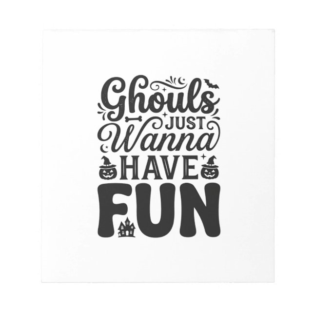 Bloc-note Les goules veulent juste s'amuser SVG Halloween vi (Devant)
