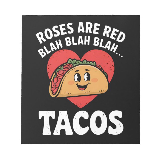 Bloc-note Les roses sont rouges, blablabla tacos drôle de la (Devant)