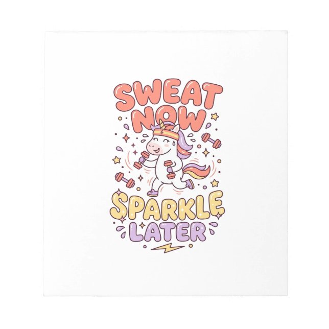 Bloc-note Licorne Transpiration Maintenant Paillettes Plus T (Devant)