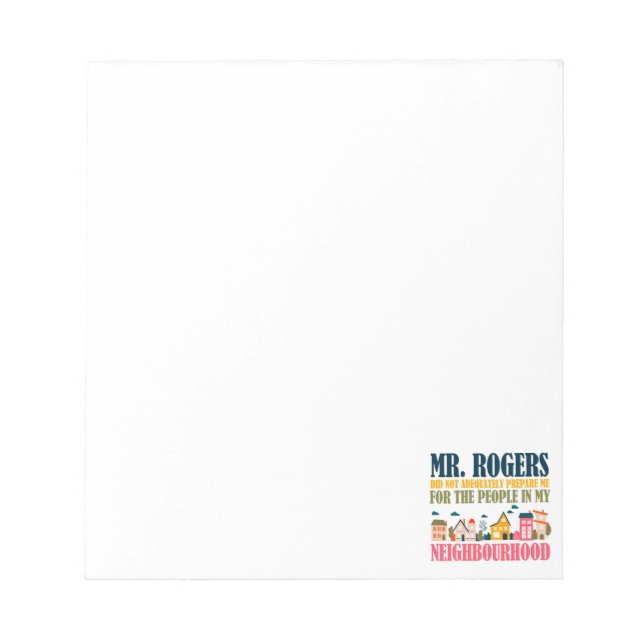 Bloc-note M. Rogers ne m'a pas préparé dans mon quartier (Devant)