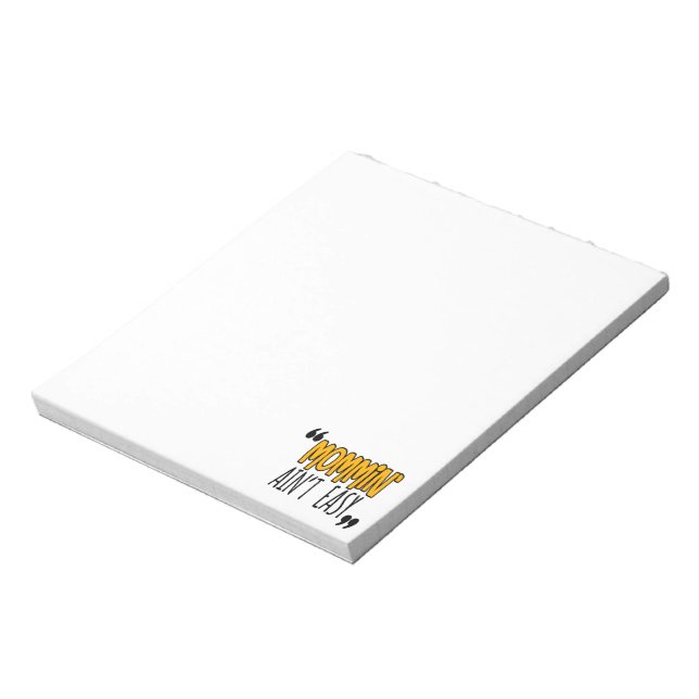 Bloc-note Mommin'Ain't Easy (Tourné)