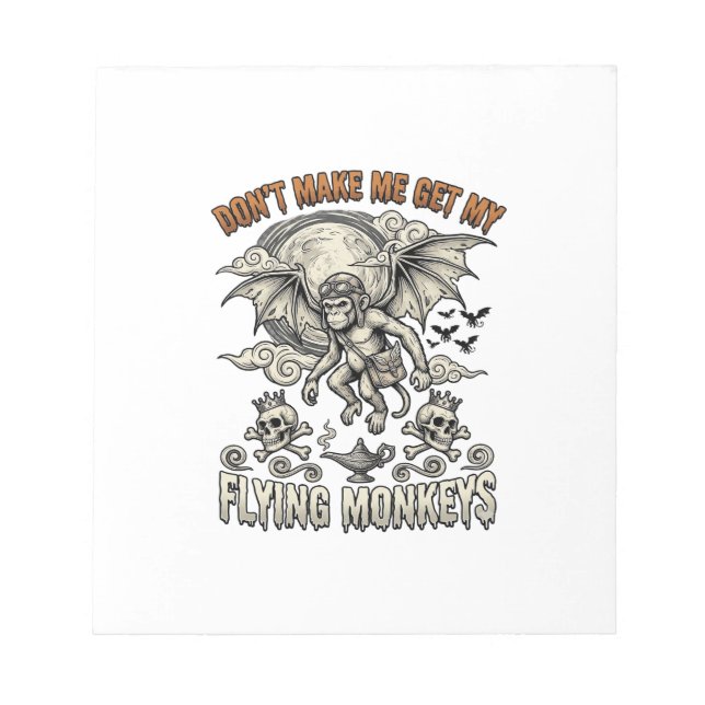 Bloc-note Ne me fais pas chercher les singes volants Hallowe (Devant)