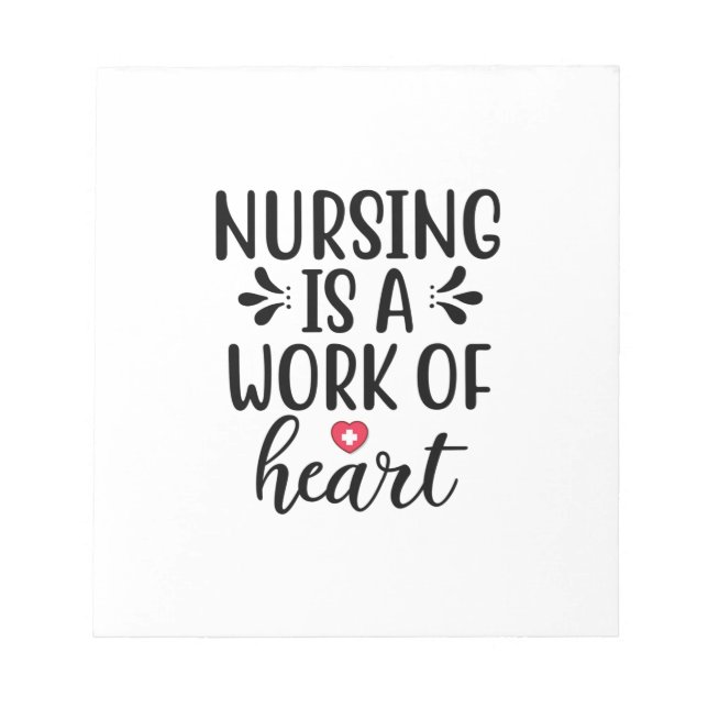 Bloc-note Nurse Gift Nursing Is A Work Of Heart (Devant)