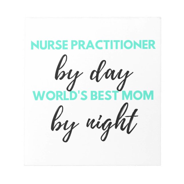Bloc-note Nurse Praticien Par Day World's Best Mom 2 (Devant)