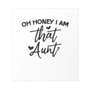 Bloc-note Oh Mon Chéri, Je Suis Cette Tante