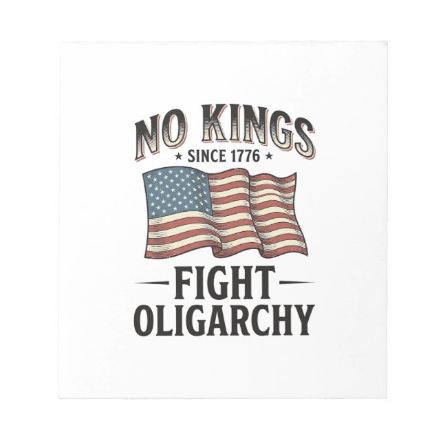 Bloc-note Pas de rois depuis 1776 Lutte contre l'oligarchie  (Devant)