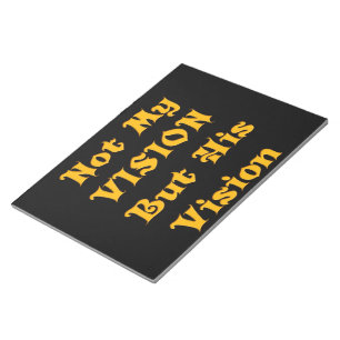 Bloc-note Pas ma vision, mais sa vision