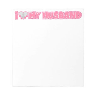 Bloc-note Personnalisé I Love My Husband - Ajouter Photo & N