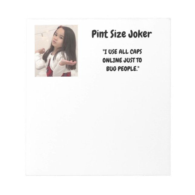 Bloc-note Pint Size Joker : Use All Caps To Bug People (Devant)