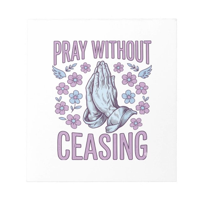 Bloc-note Pray Without Ceasing Floral Praying Hands Shirt_1 (Devant)