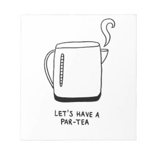 Bloc-note Prenons un Par-Tea