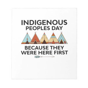 Bloc-note Prix Indigenous Peoples Day They Were Here First N