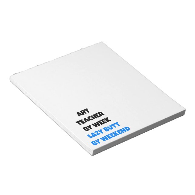 Bloc-note Professeur d'art Lazy Butt (Incliné)