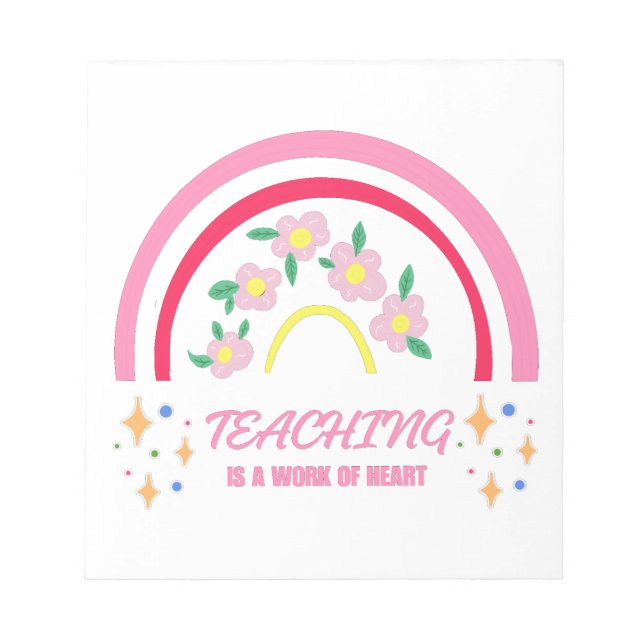 Bloc-note Rainbow Teaching est un travail de coeur (Devant)