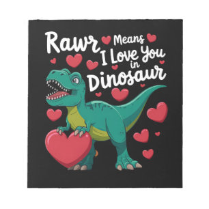 Bloc-note Rawr Signifie Je T'aime En Dinosaure T Rex Saint-V