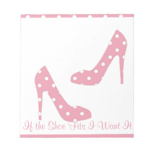 Bloc-note Si le soulier va rose