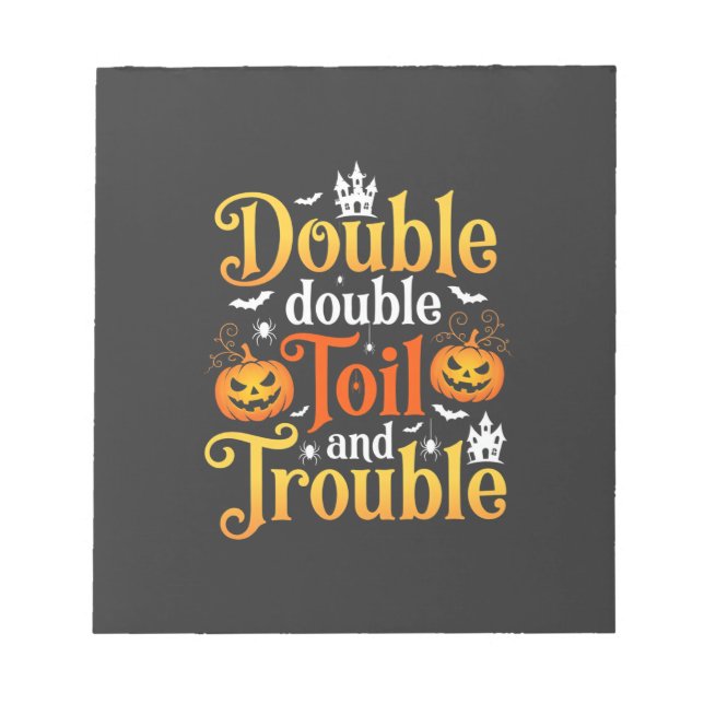 Bloc-note Sorcière Halloween Double Double Toil and Trouble (Devant)