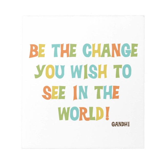 Bloc-note Soyez Le Changement Que Vous Souhaitez Voir (Devant)