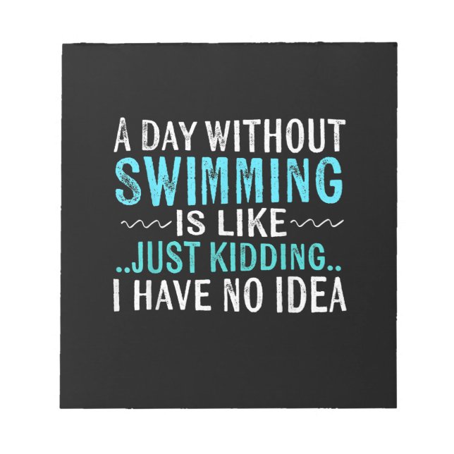 Bloc-note Swimmer Toxits A Day Without Swimming Is Like Swim (Devant)