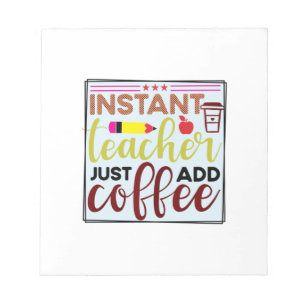 Bloc-note Teacher Teacher Just Add Coffee