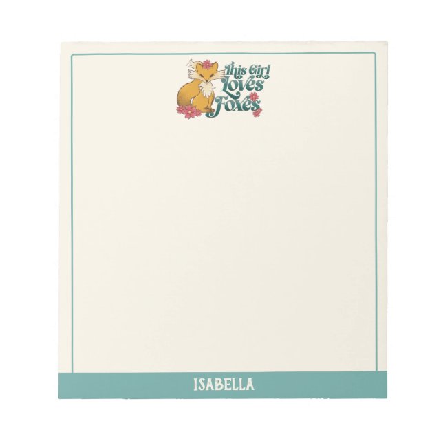 Bloc-note This Girl Loves Foxes!–Quote Custom Name (Devant)