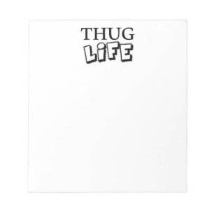 BLOC-NOTE THUG LIFE ATTITUDE MOTTO GANGS GANGSTER TOGH HOOD