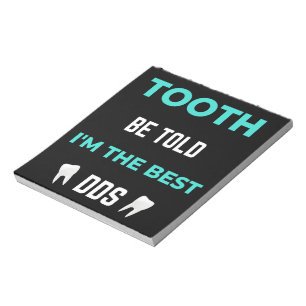 Bloc-note Tooth Be Told I'm