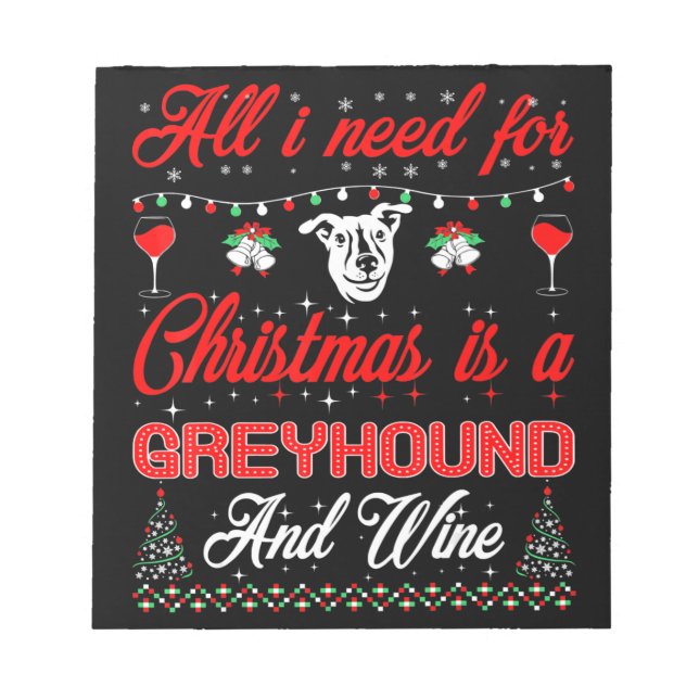 Bloc-note tout ce que je veux noël greyhound et cadeau vin (Devant)