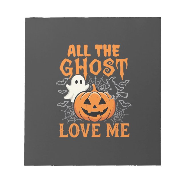Bloc-note Tout les fantômes m'aiment Halloween Design_1 (Devant)