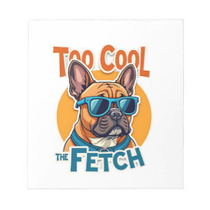 Bloc-note Trop Cool pour Fetch Bouledogue Français Lunettes