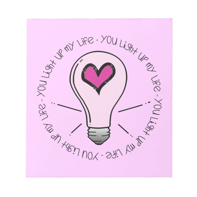 Bloc-note Tu Illumines Ma Vie (Devant)