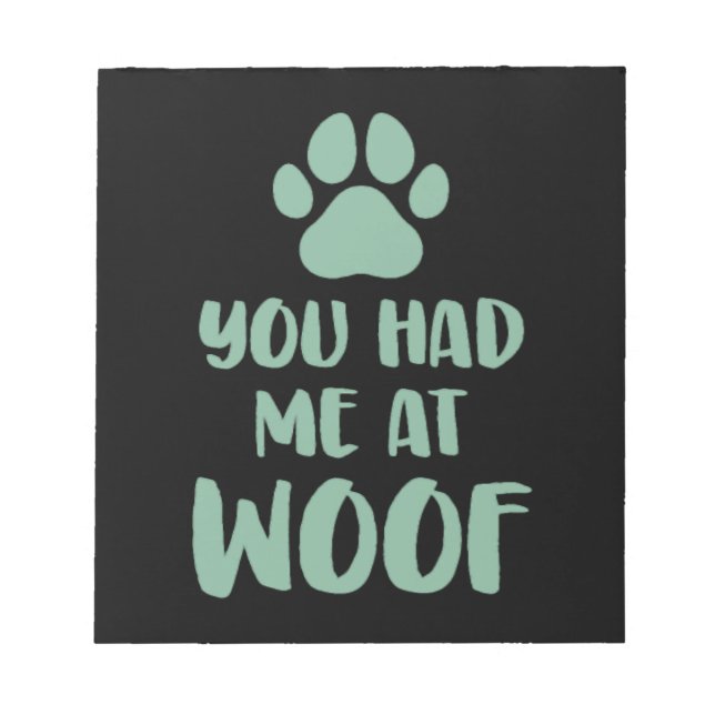Bloc-note Tu M'As Eu À Woof Woof (Devant)