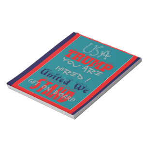 Bloc-note USA Trump Vous Êtes Embauché ! Nous Sommes Unis !