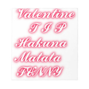 Bloc-note Valentine bout hakunamatata drôle couleurs romanti