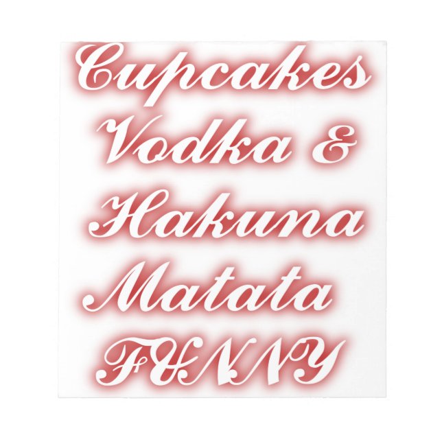 Bloc-note Vodka Cupcakes Rouges Hakuna Matata DRÔLE. (Devant)