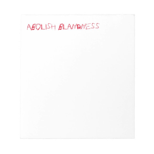 Bloc-notes ABOLISH BLANDNESS (rouge) (Devant)