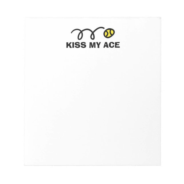 Bloc-notes KISS MY ACE avec une citation de balle  (Devant)