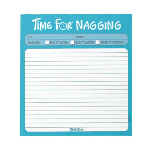 Bloc-notes "Time for Nagging"