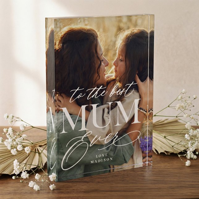 Bloc Photo Elegant Best Mum Ever Collage Mothers Day keepsake (Elegant Best Mum Ever Collage Mothers Day keepsake Photo Block)