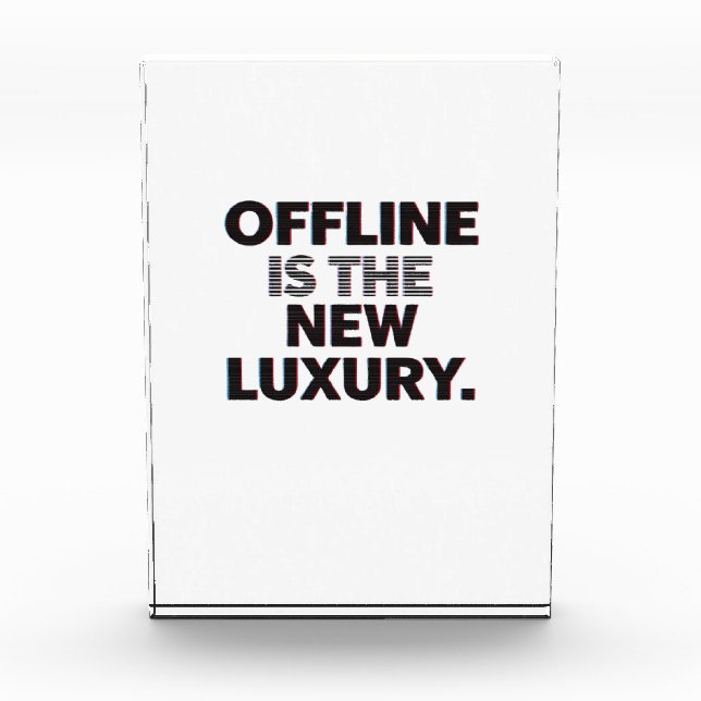 Bloc Photo Offline Is The New Luxury: Digital Detox Quote (Devant)