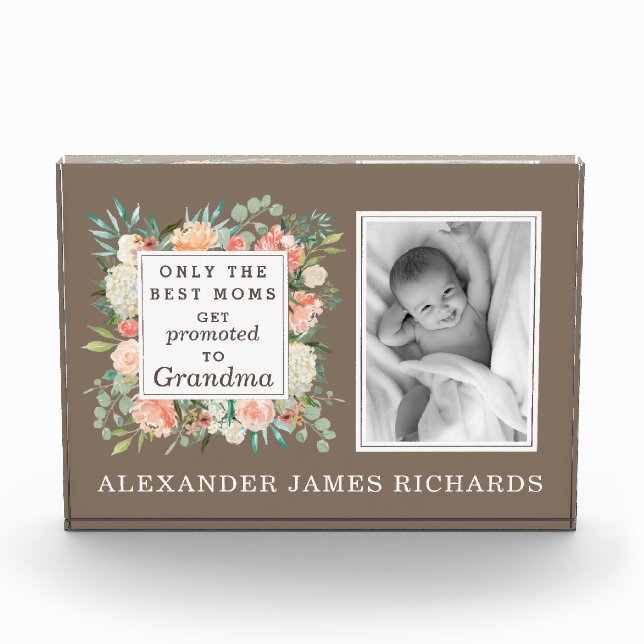 Bloc Photo Seules les meilleures mamans sont promues à grand- (Devant)