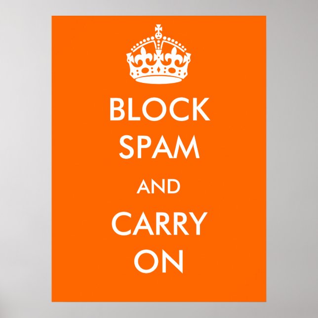 Block Spam and Carry On Poster (Devant)