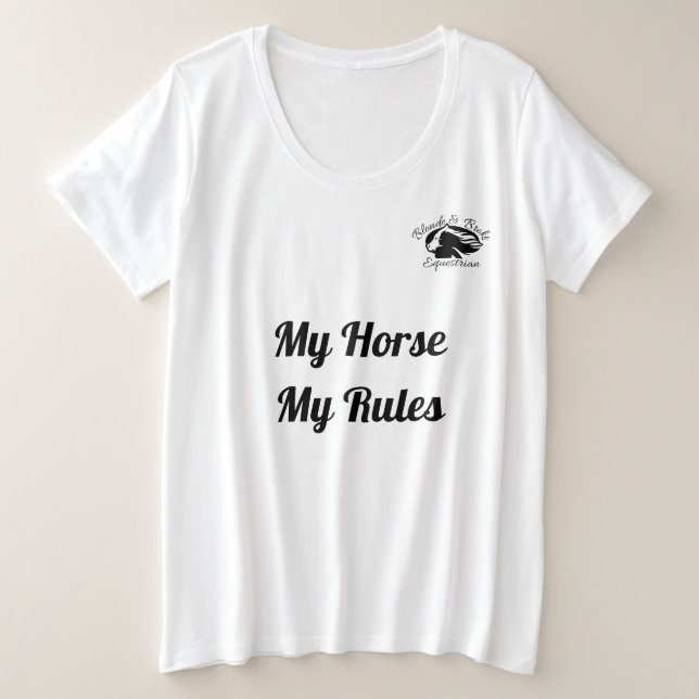 Blonde & Broke - Mon Cheval Mes Règles - Plus Tail (Design devant)