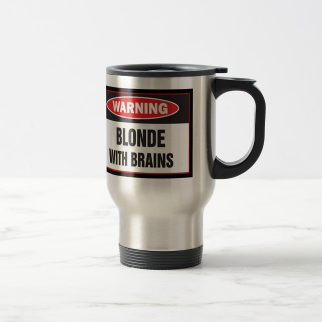 Blonde d'avertissement avec la tasse de voyage de (Droit)