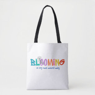Blooming In My own Weird Way - Sac fourre-tout min